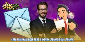 Cara Verifikasi Akun RK55: Panduan Langkah Demi Langkah