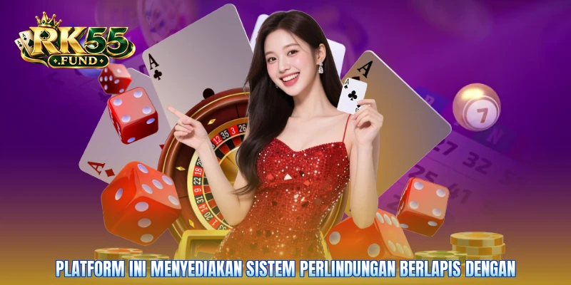 Platform ini menyediakan sistem perlindungan berlapis dengan
